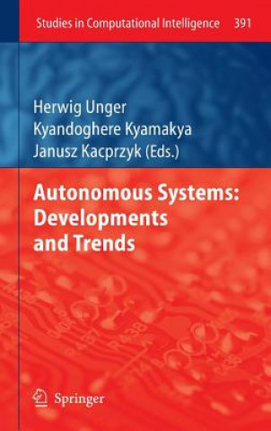Kniha Autonomous Systems: Developments and Trends Herwig Unger