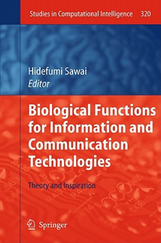 Kniha Biological Functions for Information and Communication Technologies Hidefumi Sawai