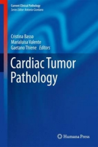 Könyv Cardiac Tumor Pathology Cristina Basso