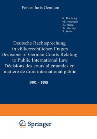 Buch Deutsche Rechtsprechung in Volkerrechtlichen Fragen / Decisions of German Courts Relating to Public International Law / Decisions des Cours Allemandes Karl Doehring