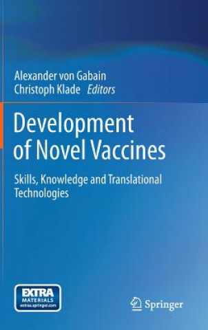 Carte Development of Novel Vaccines Alexander von Gabain