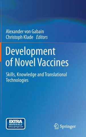 Kniha Development of Novel Vaccines Alexander von Gabain