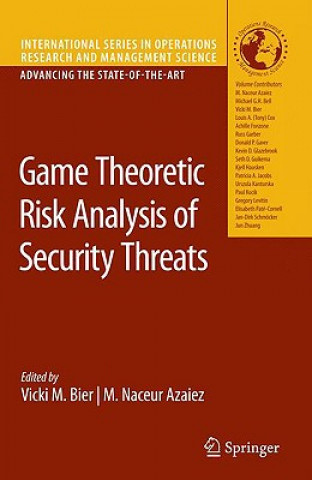 Könyv Game Theoretic Risk Analysis of Security Threats Vicki M. Bier