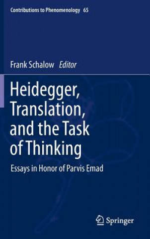 Książka Heidegger, Translation, and the Task of Thinking F. Schalow