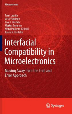 Book Interfacial Compatibility in Microelectronics Jorma Kivilahti