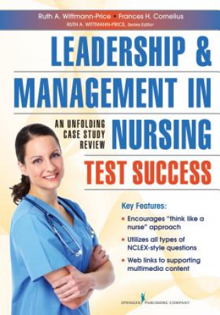 Kniha Leadership and Management in Nursing Test Success Cornelius