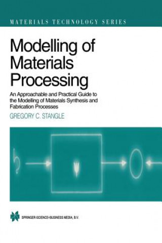 Książka Modelling of Materials Processing Gregory C. Stangle