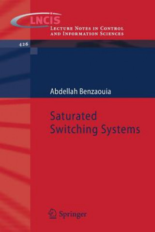 Könyv Saturated Switching Systems Abdellah Benzaouia