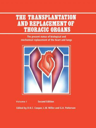 Книга Transplantation and Replacement of Thoracic Organs D. K. Cooper