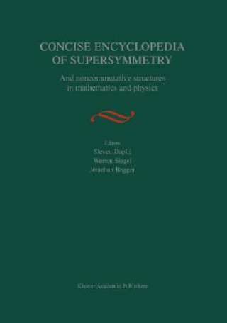 Buch Concise Encyclopedia of Supersymmetry Steven Duplij