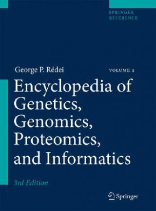Könyv Encyclopedia of Genetics, Genomics, Proteomics, and Informatics George P. Redei