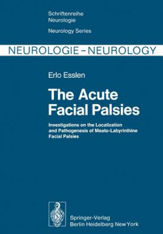 Kniha Acute Facial Palsies Erlo Esslen