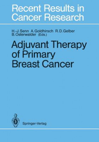 Kniha Adjuvant Therapy of Primary Breast Cancer Richard D. Gelber