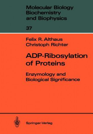 Książka ADP-Ribosylation of Proteins Christoph Richter