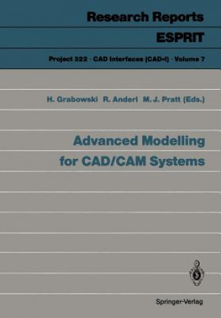 Kniha Advanced Modelling for CAD/CAM Systems Reiner Anderl