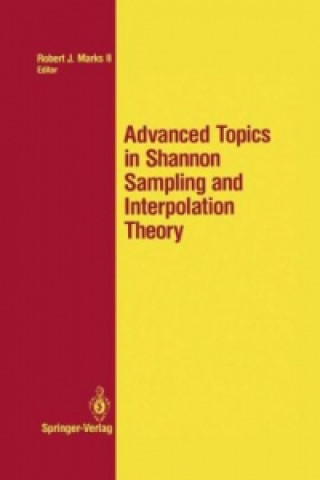Könyv Advanced Topics in Shannon Sampling and Interpolation Theory Robert J. II Marks