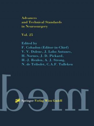 Könyv Advances and Technical Standards in Neurosurgery F. Cohadon