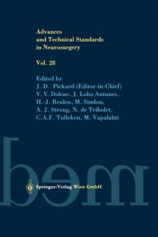 Książka Advances and Technical Standards in Neurosurgery J. D. Pickard