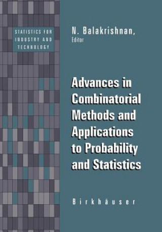 Kniha Advances in Combinatorial Methods and Applications to Probability and Statistics N. Balakrishnan