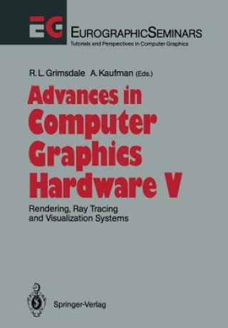 Kniha Advances in Computer Graphics Hardware Richard L. Grimsdale