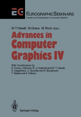 Книга Advances in Computer Graphics IV Michel Grave