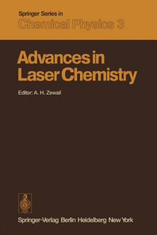 Kniha Advances in Laser Chemistry A. H. Zewail