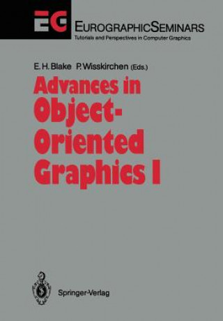 Kniha Advances in Object-Oriented Graphics I Edwin H. Blake