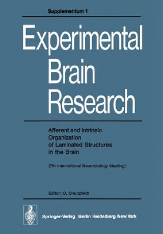 Книга Afferent and Intrinsic Organization of Laminated Structures in the Brain O. Creutzfeldt