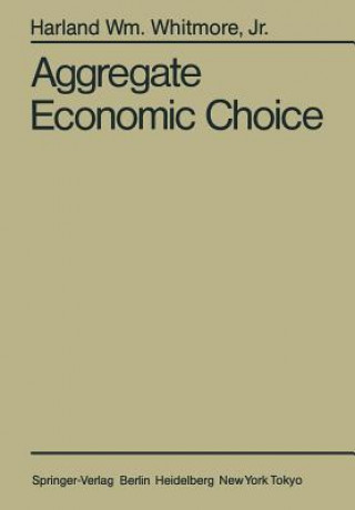 Buch Aggregate Economic Choice Harland William Whitmore