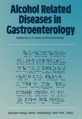 Könyv Alcohol Related Diseases in Gastroenterology B. Kommerell