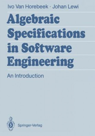 Kniha Algebraic Specifications in Software Engineering Johan Lewi