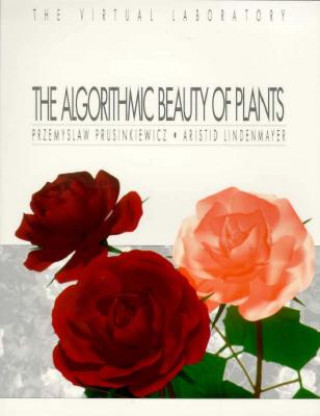 Kniha Algorithmic Beauty of Plants Aristid Lindenmayer