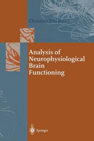 Книга Analysis of Neurophysiological Brain Functioning Christian Uhl