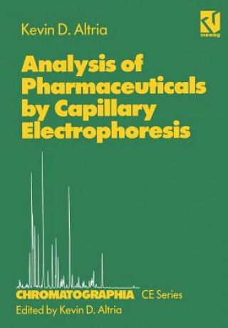 Książka Analysis of Pharmaceuticals by Capillary Electrophoresis Kevin D. Altria