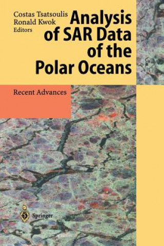 Könyv Analysis of SAR Data of the Polar Oceans Ronald Kwok