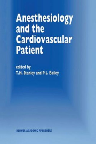 Carte Anesthesiology and the Cardiovascular Patient P. L. Bailey