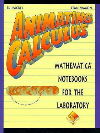 Kniha Animating Calculus Edward W. Packel