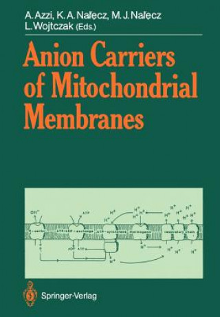 Kniha Anion Carriers of Mitochondrial Membranes Angelo Azzi