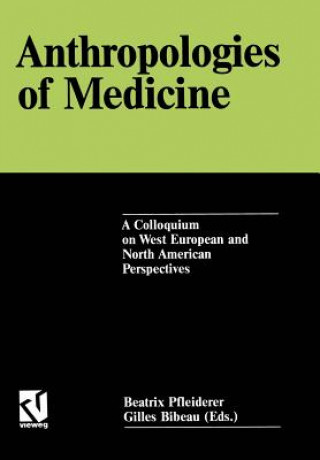 Книга Anthropologies of Medicine Gilles Bibeau