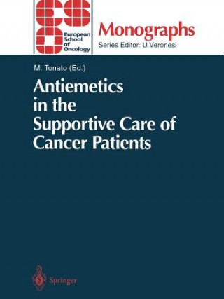Kniha Antiemetics in the Supportive Care of Cancer Patients M. Tonato