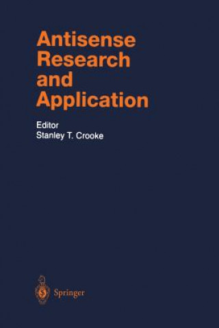 Kniha Antisense Research and Application Stanley T. Crooke