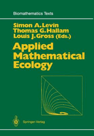 Carte Applied Mathematical Ecology Louis J. Gross