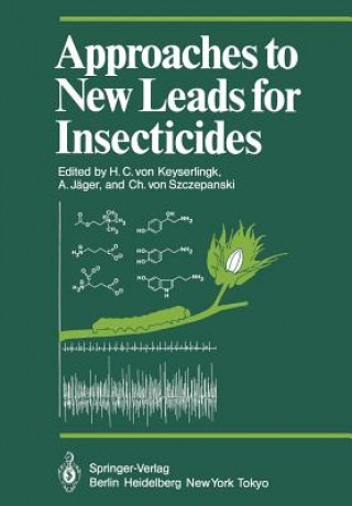 Carte Approaches to New Leads for Insecticides Albert Jäger