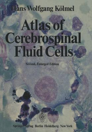 Carte Atlas of Cerebrospinal Fluid Cells H. W. Kolmel