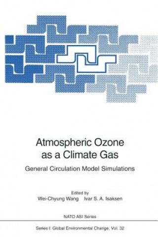 Kniha Atmospheric Ozone as a Climate Gas Ivar S. Isaksen