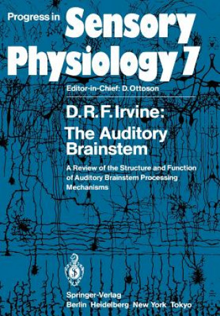 Knjiga Auditory Brainstem Dexter R. F. Irvine