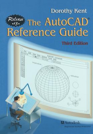 Carte AutoCAD (R) Reference Guide Dorothy Kent