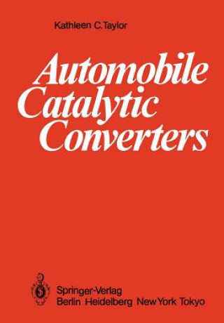 Książka Automobile Catalytic Converters Kathleen C. Taylor