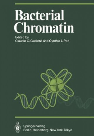 Kniha Bacterial Chromatin Claudio O. Gualerzi