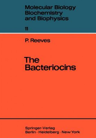 Kniha Bacteriocins Peter Reeves